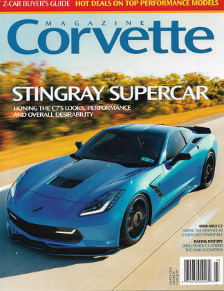 CORVETTE MAGAZINE 2018 MAR - RACING HISTORY C1'S IN DAYTONA, C7 SUPERCAR